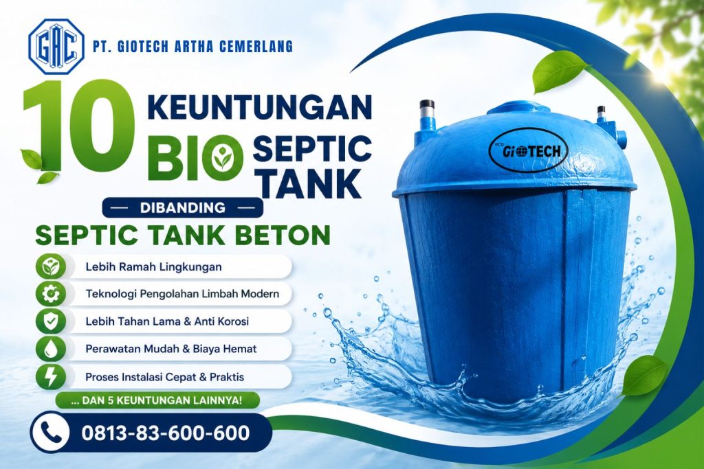 10 Keuntungan Bio Septic Tank Dibanding Septic Tank Beton