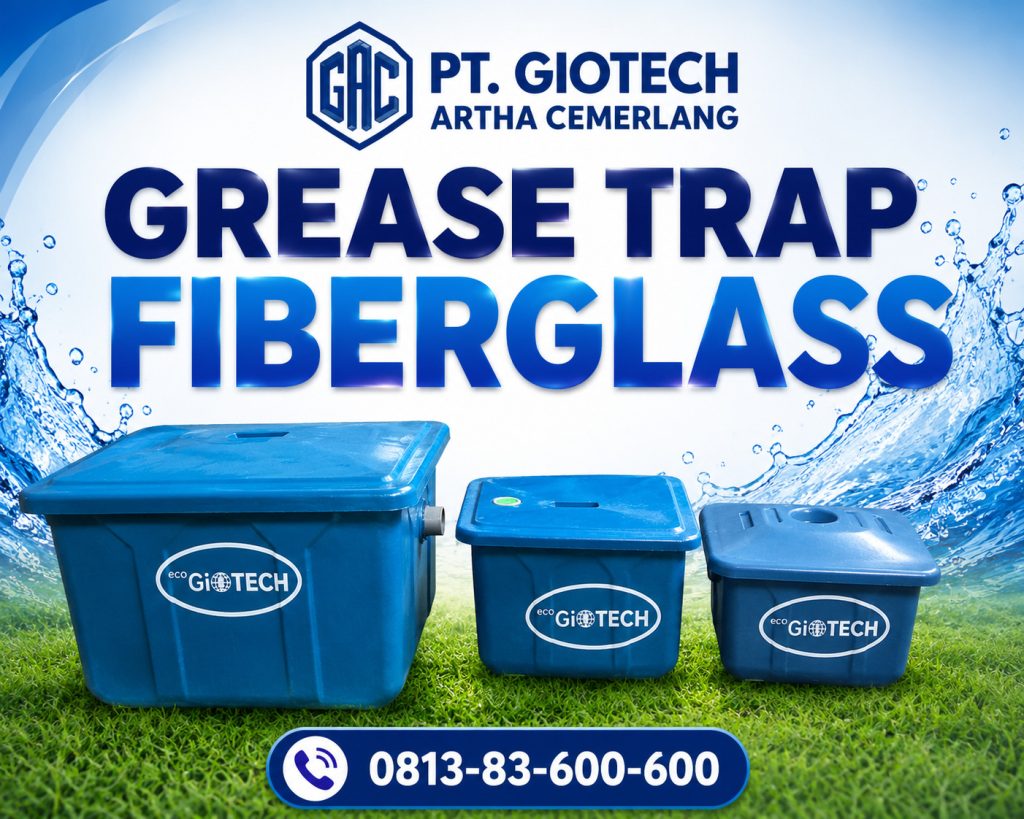Grease Trap Fiberglass Kuat & Awet untuk Dapur Proyek MBG