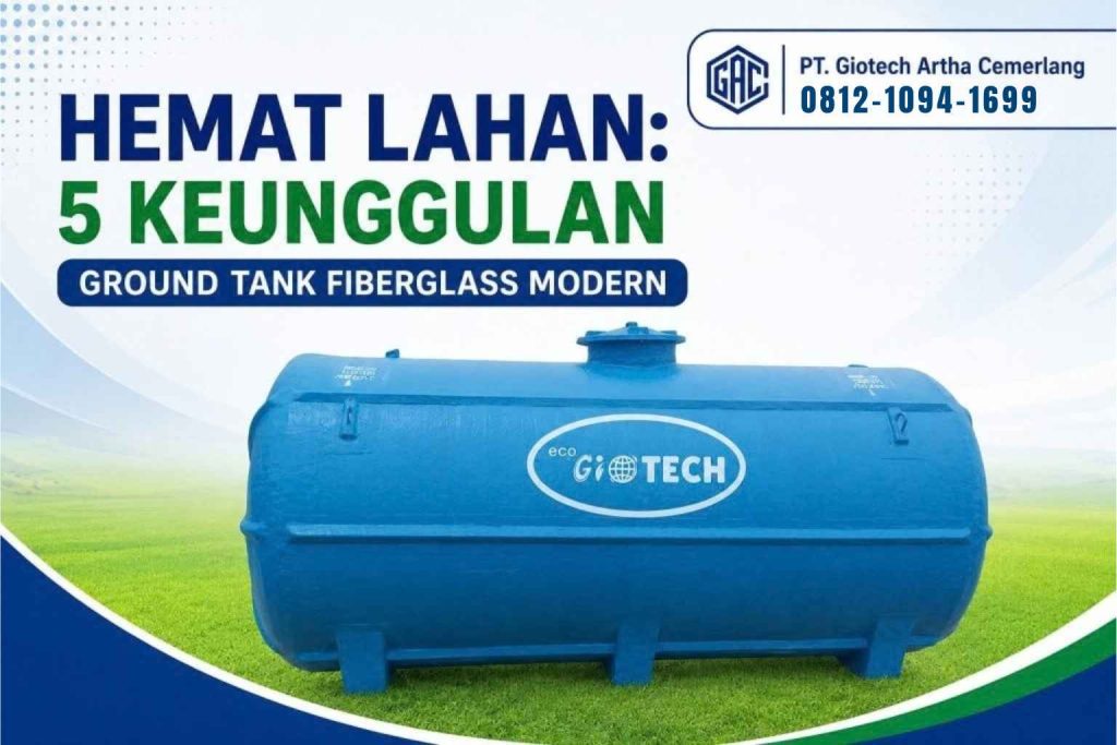 Hemat Lahan: 5 Keunggulan Ground Tank Fiberglass Modern
