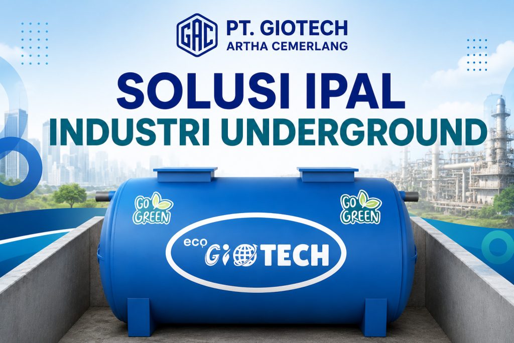 Solusi IPAL Industri Underground Hemat Ruang di Area Kendaraan Berat