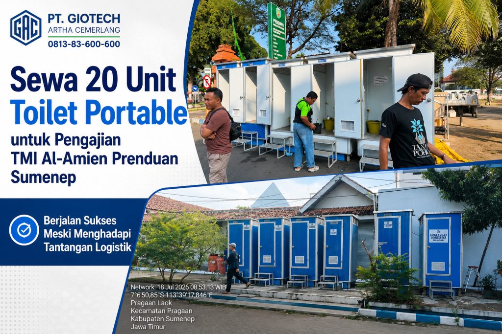 Sewa 20 Unit Toilet Portable untuk Pengajian TMI Al-Amien Prenduan Sumenep Berjalan Sukses Meski Menghadapi Tantangan Logistik