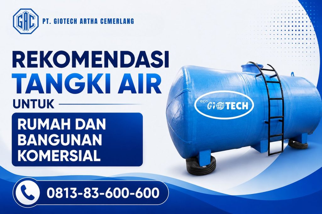 Rekomendasi Tangki Air untuk Rumah dan Bangunan Komersial