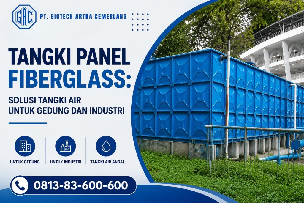 Tangki Panel Fiberglass: Solusi Tangki Air untuk Gedung dan Industri