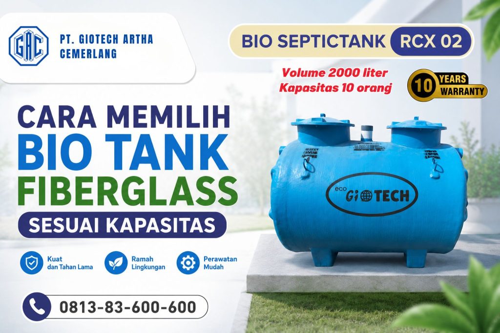Cara Memilih Bio Tank Fiberglass Sesuai Kapasitas