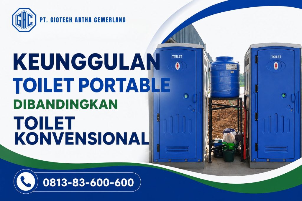 Keunggulan Toilet Portable Dibandingkan Toilet Konvensional
