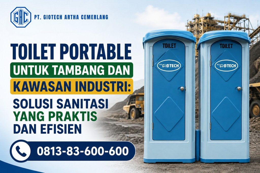 Toilet Portable untuk Tambang