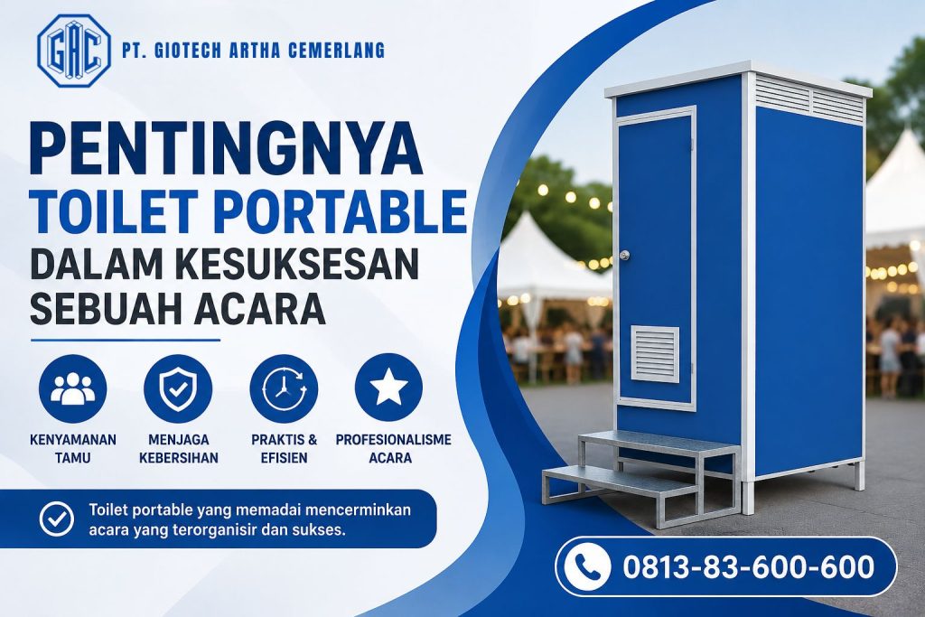 Pentingnya Toilet Portable dalam Kesuksesan Sebuah Acara
