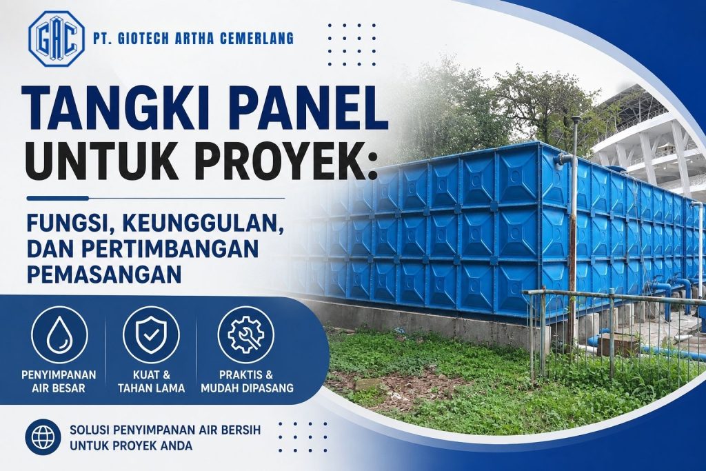 Tangki Panel untuk Proyek: Fungsi, Keunggulan, dan Pertimbangan Pemasangan